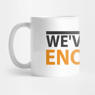 'We've Had Enough' Refugee Care Rights Awareness Shirt Mug